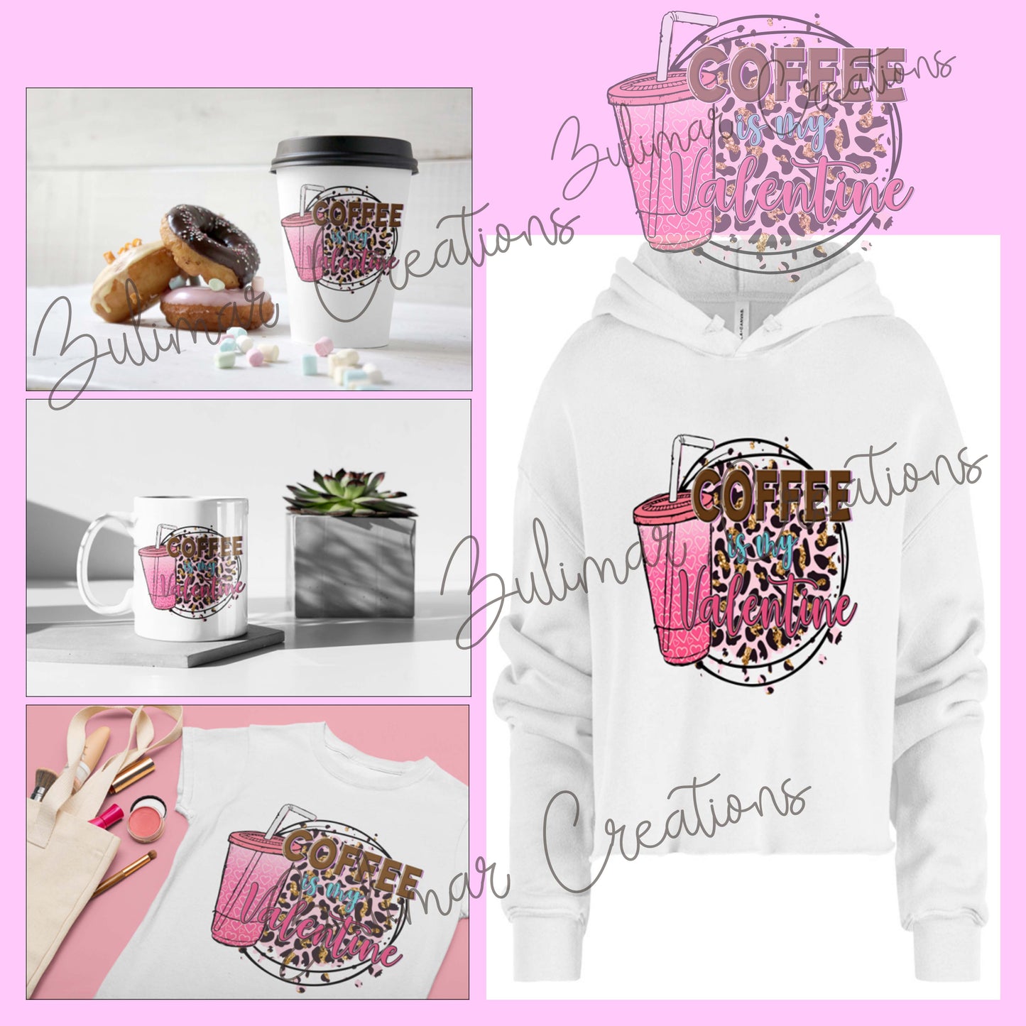 COFFEE IS MY VALENTINES SUBLIMATION/TRANSFER PNG DIGITAL FILE