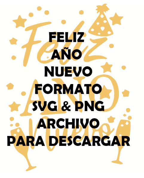 FELIZ AÑO NUEVO ARCHIVO PARA DESCARGAR